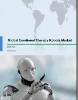 Global Emotional Therapy Robots Market 2017-2021
